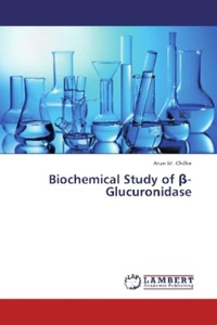 undefined, Biochemical Study of  -Glucuronidase
