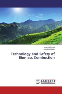 undefined, Technology and Safety of Biomass Combustion