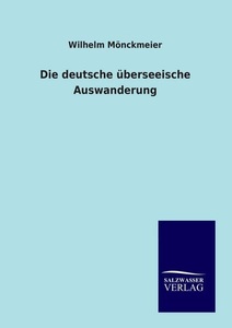 undefined, Die deutsche überseeische Auswanderung