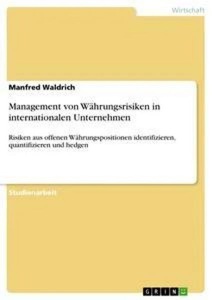 undefined, Management von Währungsrisiken in internationalen Unternehmen