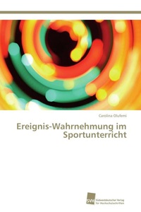 undefined, Ereignis-Wahrnehmung im Sportunterricht