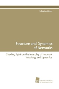 undefined, Structure and Dynamics of Networks
