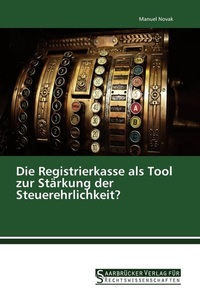 undefined, Die Registrierkasse als Tool zur Stärkung der Steuerehrlichkeit?