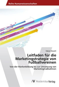 undefined, Leitfaden für die Marketingstrategie von Fußballvereinen