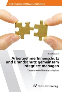 undefined, ArbeitnehmerInnenschutz und Brandschutz gemeinsam integriert managen