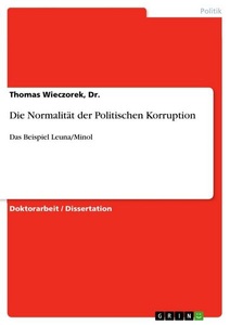 undefined, Die Normalität der Politischen Korruption