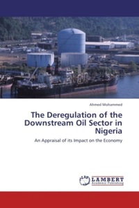 undefined, The Deregulation of the Downstream Oil Sector in Nigeria