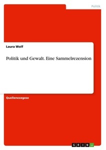 undefined, Politik und Gewalt. Eine Sammelrezension