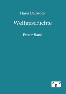 undefined, Weltgeschichte. Bd.1