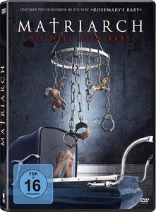 undefined, Matriarch - Sie will dein Baby, 1 DVD, Matriarch - Sie will dein Baby (DE)