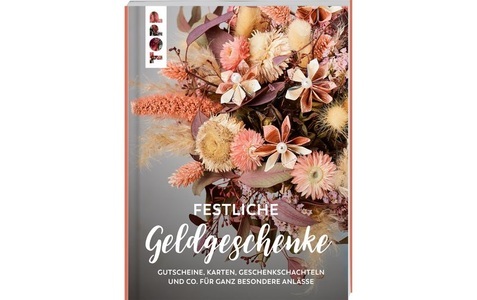 Frechverlag, Frechverlag Handbuch Festliche Geldgeschenke 96 Seiten, Festliche Geldgeschenke