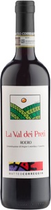 Matteo Correggia, Roero La Val dei Preti DOCG 2014 - Matteo Correggia - 75 cl - Rotwein - Piemont, Italien, Matteo Correggia Roero La Val dei Preti Docg - 75cl - Piemont, Italien