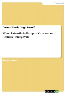 undefined, Wirtschaftsstile in Europa - Kroatien und Bosnien-Herzegovina