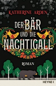 undefined, Der Bär und die Nachtigall, Der Bär und die Nachtigall / Winternacht-Trilogie Bd.1