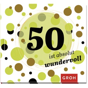 undefined, 50 ist absolut wundervoll, 50 ist absolut wundervoll