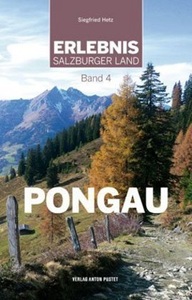 undefined, Pongau, Erlebnis Salzburger Land Band 4: Pongau