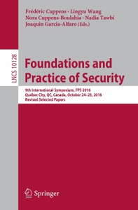 undefined, Foundations and Practice of Security, Foundations and Practice of Security