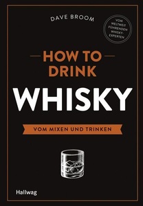 undefined, How to Drink Whisky, How to Drink Whisky