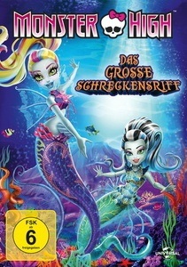 Universal Pictures Customer Service Deutschland/Österreich, Monster High - Das Grosse Schreckensriff, Monster High - Schreckensriff
