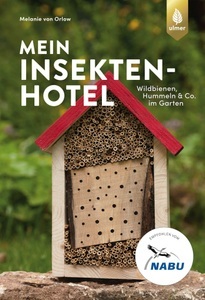 Verlag Eugen Ulmer, Mein Insektenhotel, Mein Insektenhotel