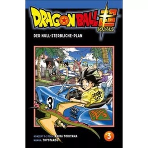 undefined, Dragon Ball Super, der Null-Sterbliche-Plan, Der Null-Sterbliche-Plan / Dragon Ball Super Bd.3