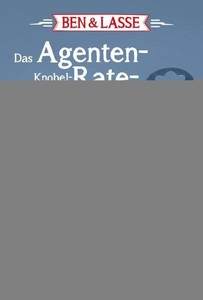 undefined, Ben & Lasse - Das Agenten-Knobel-Rate-Buch, m. Geheimstift, Ben & Lasse - Das Agenten-Knobel-Rate-Buch m. Geheimstift