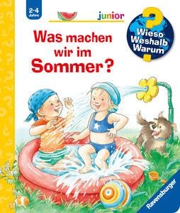 undefined, Was machen wir im Sommer?, Was machen wir im Sommer? / Wieso? Weshalb? Warum? Junior Bd.60
