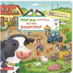 Carlsen, Hör mal (Soundbuch): Wimmelbuch: Auf dem Bauernhof, Wimmelbuch: Auf dem Bauernhof / Hör mal (Soundbuch) Bd.15