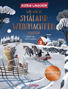 Verlag Friedrich Oetinger GmbH, Wie wir in Småland Weihnachten feierten, Wie wir in Småland Weihnachten feierten