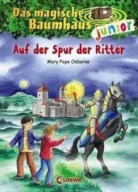 Loewe Verlag, Loewe Verlag Das magische Baumhaus junior - Auf der Spur der Ritter, Auf der Spur der Ritter / Das magische Baumhaus junior Bd.2
