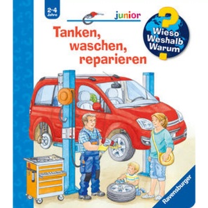 Ravensburger Verlag, Tanken, waschen, reparieren, Tanken waschen reparieren / Wieso? Weshalb? Warum? Junior Bd.69
