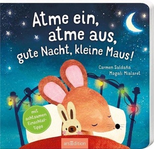 undefined, Atme ein, atme aus, gute Nacht, kleine Maus!, Atme ein atme aus gute Nacht kleine Maus!