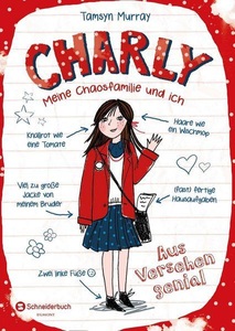 undefined, Charly - Meine Chaosfamilie und ich - Aus Versehen genial!, Aus Versehen genial! / Charly - Meine Chaosfamilie und ich Bd.1
