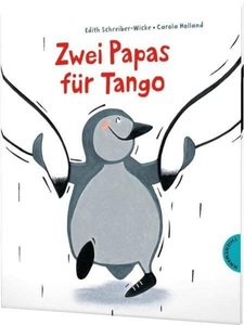 Thienemann Verlag, Thienemann Verlag Zwei Papas für Tango, Zwei Papas für Tango