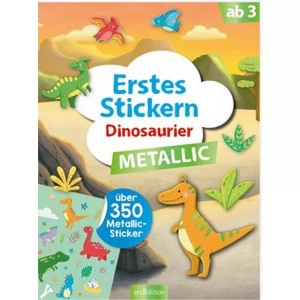 arsEdition, arsEdition Erstes Stickern Metallic ? Dinosaurier, Erstes Stickern Metallic - Dinosaurier