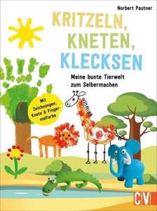 Christophorus-Verlag, Kritzeln, Kneten, Klecksen, Kritzeln, Kneten, Klecksen