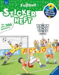 Ravensburger Verlag, Ravensburger Verlag Wieso? Weshalb? Warum - Stickerheft: Fußball, Wieso? Weshalb? Warum? Stickerheft: Fussball