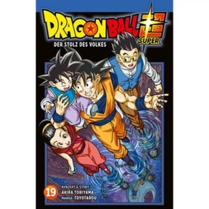 Carlsen Manga, Dragon Ball Super Bd.19, Der Stolz des Vaters / Dragon Ball Super Bd.19