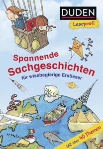 FISCHER Duden, Duden Leseprofi - Spannende Sachgeschichten für wissbegierige Erstleser, 2. Klasse, Duden Leseprofi - Spannende Sachgeschichten für wissbegierige Erstleser 2. Klasse