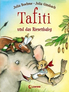 undefined, Tafiti und das Riesenbaby, Tafiti und das Riesenbaby / Tafiti Bd.3