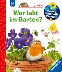 Ravensburger, Wieso? Weshalb? Warum? Junior: Wer lebt im Garten?, Wieso? Weshalb? Warum? junior Band 49: Wer lebt im Garten?
