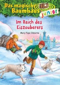 Loewe, Das magische Baumhaus junior (Band 29) - Im Reich des Eiszauberers, Im Reich des Eiszauberers / Das magische Baumhaus junior Bd.29