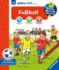 Ravensburger, Wieso? Weshalb? Warum? Aktiv-Heft, Wieso? Weshalb? Warum? aktiv-Heft: Fussball
