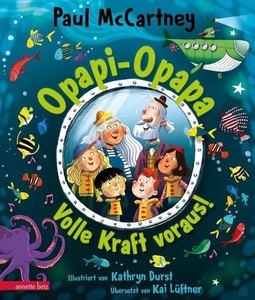 Betz, Opapi-Opapa 2 - vorläufiger deutscher Titel von »Grandude's Green Submarine« (Opapi-Opapa, Bd. 2), Opapi-Opapa - Volle Kraft voraus! (Opapi-Opapa Bd. 2)