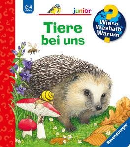 Ravensburger Verlag GmbH, Wieso? Weshalb? Warum? junior: Tiere bei uns (Band 33), Tiere bei uns / Wieso? Weshalb? Warum? Junior Bd.33
