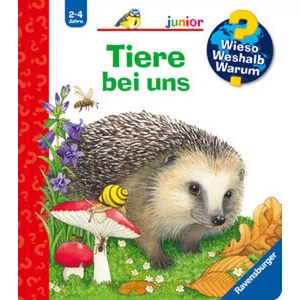 Ravensburger Verlag GmbH, Wieso? Weshalb? Warum? junior: Tiere bei uns (Band 33), Tiere bei uns / Wieso? Weshalb? Warum? Junior Bd.33