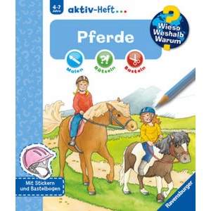 Ravensburger, Wieso? Weshalb? Warum? Aktiv-Heft, Wieso? Weshalb? Warum? aktiv-Heft: Pferde