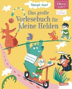 Carlsen, Das große Vorlesebuch für kleine Helden (ELTERN-Vorlesebuch), Das grosse Vorlesebuch für kleine Helden (ELTERN-Vorlesebuch)