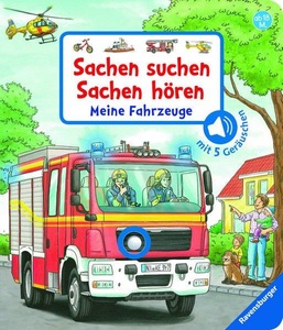 Ravensburger, Ravensburger Bilderbuch Sachen, Sachen suchen Sachen hören: Meine Fahrzeuge; .