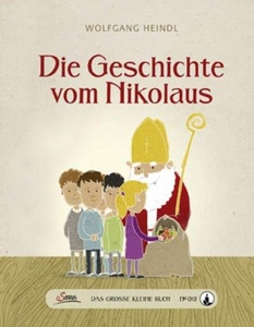 undefined, Die Geschichte vom Nikolaus, Das große kleine Buch: Die Geschichte vom Nikolaus